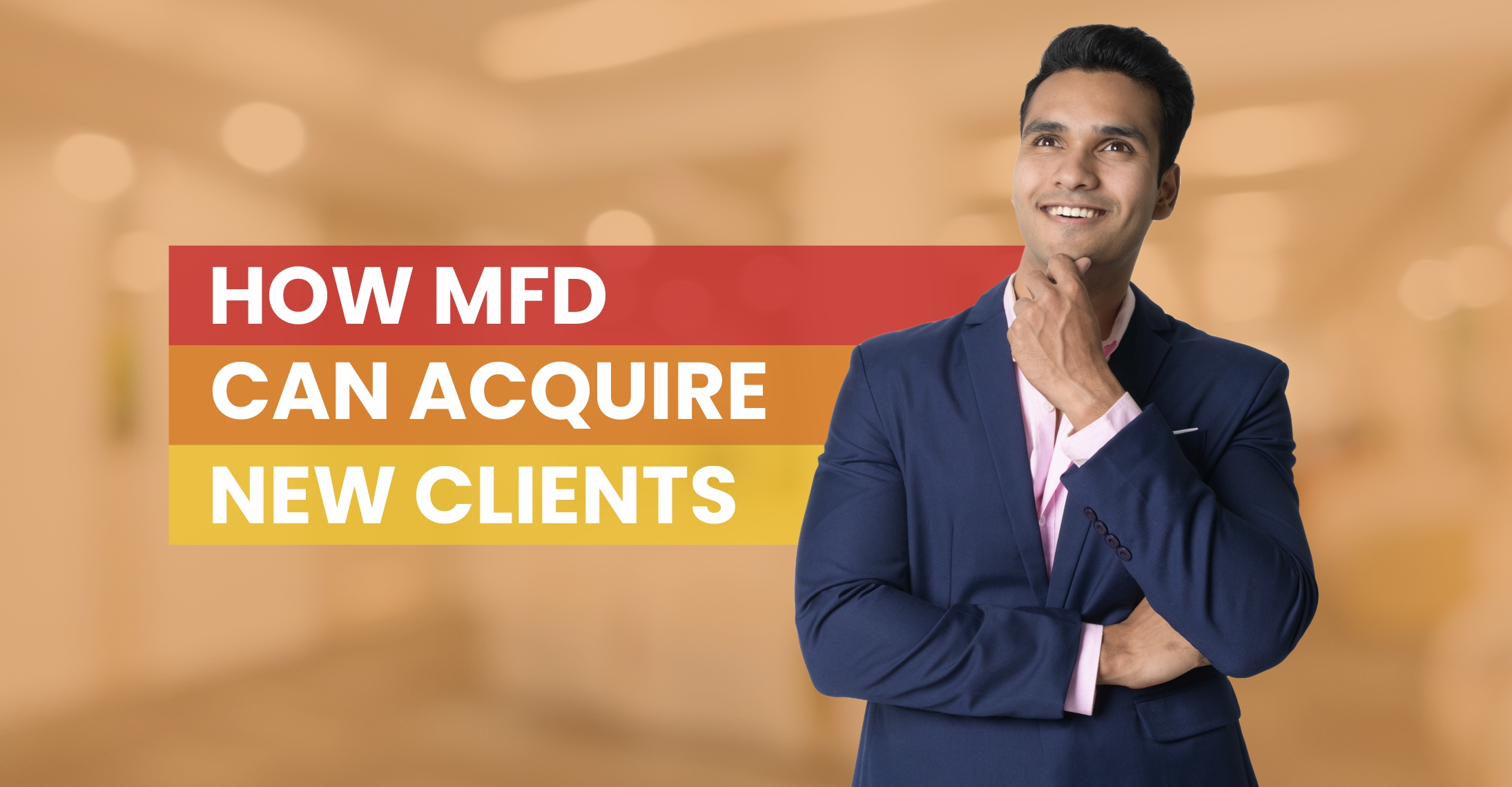 how mfd can aquire new clients